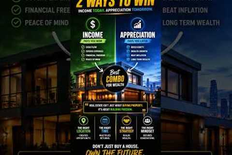 The wealthy understand real estate has TWO engines: Income & Appreciation