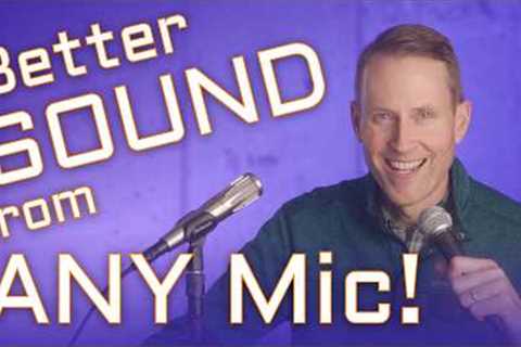 6 Tips to Get Better Sound with Any Microphone for Podcast, Live stream, Voice Over