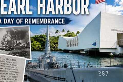 Exploring Pearl Harbor: History, Reflection & Remembrance