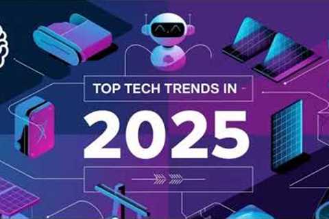 Top  20 New Technology Trends That Will Define The Future
