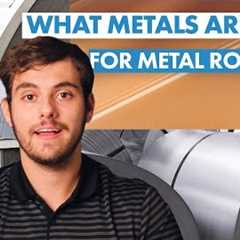 What Metals Are Used for Metal Roofing?