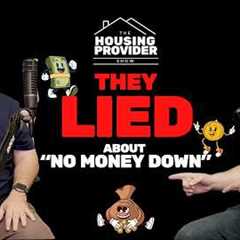 They Lied About No Money Down Real Estate