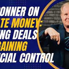 Jay Conner on Private Money: Funding Deals and Gaining Financial Control