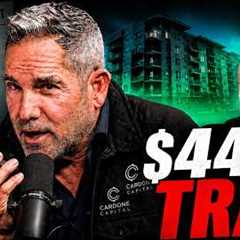Grant Cardone Exposes a $44M Real Estate Trap