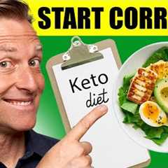 How to Start the Ketogenic Diet Correctly?