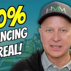 3 REAL Ways to Get 100% Financing in Real Estate