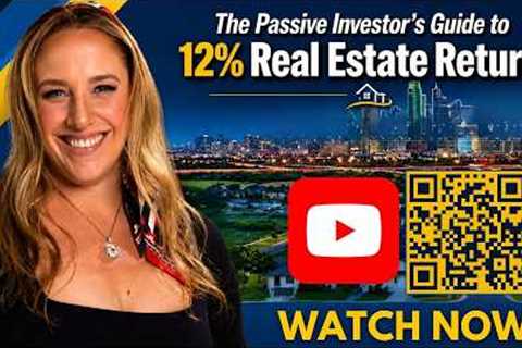 The Passive Investor's Guide to 12% Real Estate Returns