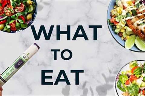 Best foods to eat on GLP-1 Ozempic, Mounjaro, Zepbound, Wegovy Diet