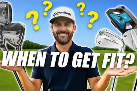 When Should You Get Fitted For Golf Clubs?
