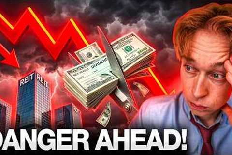 3 REITs To Sell BEFORE They Cut Their Dividends