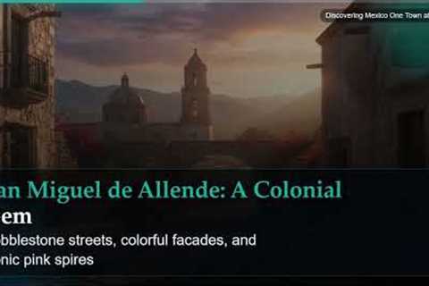 Discovering Mexico One Town at a Time