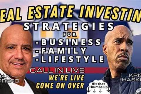 real estate investing tips w/ Dan Borrero kris haskins