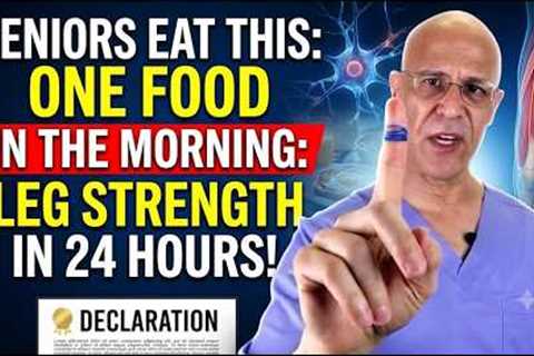 Seniors Eat This in the Morning to Stop Muscle Loss in Your Legs!