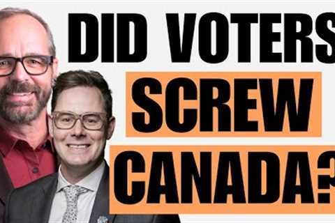 Did the Canadian Election Just Break Real Estate?!