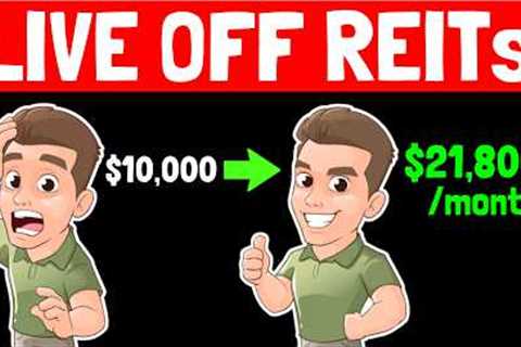 What If YOU Invest $100,000 In The 5 Best REITs