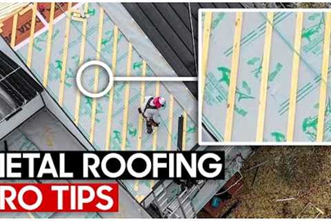 7 Keys To A Better Metal Roof Install
