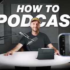 If I Started a Podcast in 2026, I'd Do this!