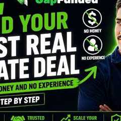 How to Fund Your First Real Estate Deal With No Money and No Experience (Step by Step)