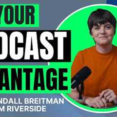 The Podcast Playbook for 2026 | AI, Video & Community Explained by Kendall Breitman from Riverside
