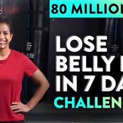 LOSE BELLY FAT IN 7 DAYS Challenge | Lose Belly Fat In 1 Week At Home | Cult Fit | CureFit
