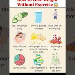 Easy tips to lose fat weight fast without exercise #protein #healthyfood #dietplan #calories #fat