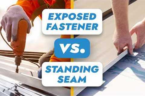 Exposed Fastener vs. Standing Seam Metal Roofing: Which Should You Pick?