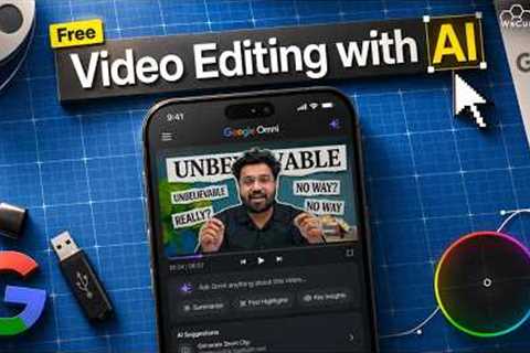 AI Video Editing with Gemini Omni in FREE 