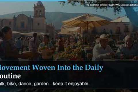 The Secret of Simple Health: Why Mexico's Lifestyle Works