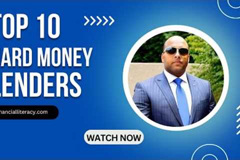 Revealed: Top 10 Hard Money Lenders, Bad Credit Accepted | 48 hr Approvals  #hardmoney #realestate