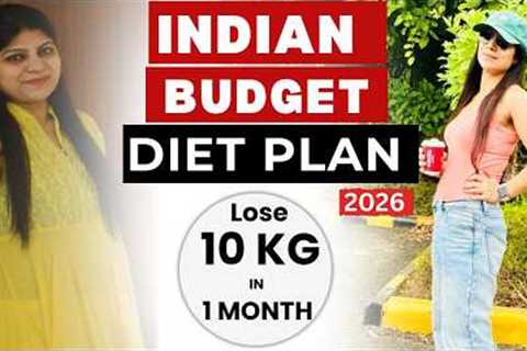 Budget Simple Indian Practical Diet Plan| Lose Weight Fast | Lose 10 Kgs Fast |Dr Shikha Singh