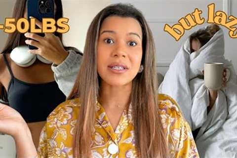 if you want to lose weight but lazy, watch this
