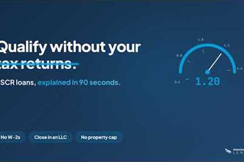 What Is a DSCR Loan? Investment Property Financing Explained in 90 Seconds