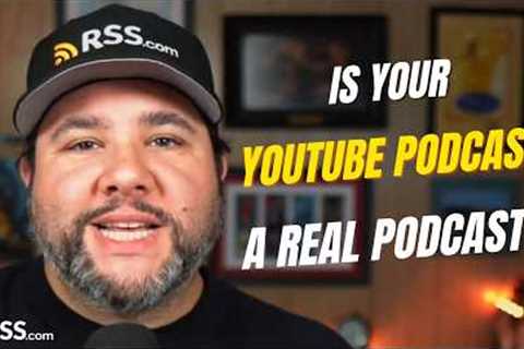 Why Your YouTube Podcast Playlist Isn’t a Real Podcast