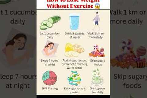 Easy tips to lose fat weight fast without exercise #protein #healthyfood #dietplan #calories #fat