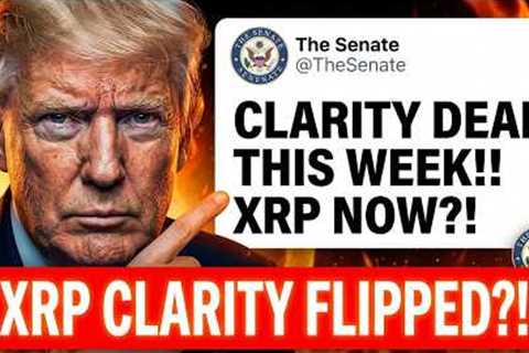 MASSIVE XRP CLARITY ACT FLIP!!! IT'S ON NOW!??? (URGENT NEWS)