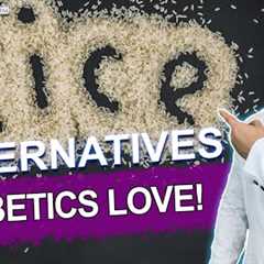 Don’t Eat Rice, Eat These Instead! Diabetic Diet Tips!