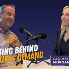 Lauren Hochfelder: Investing Behind Structural Demand in Real Assets
