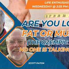 Are You Losing Fat or Muscle? The Ozempic Story No One Is Talking About