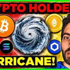 A HURRICANE is about To Hit Crypto.. (HUGE NEWS)