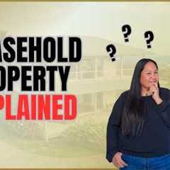 Leasehold vs. Fee Simple Real Estate Explained!