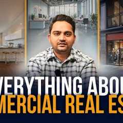 Complete Clarity On Commercial Real Estate | Real Estate 2025