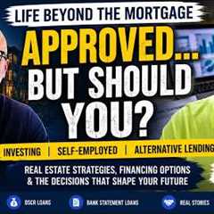 Getting Approved Could Be the Wrong Victory | Best Real Estate Investing for Self-Employed Buyers