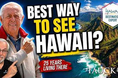 Tauck's Best of Hawaii | Is This the Ultimate Way to Experience Hawaii?