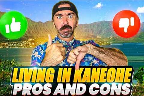 Living in Kaneohe, Hawaii (Real Estate + Lifestyle Guide) Pros & Cons of Living In Kaneohe 2025