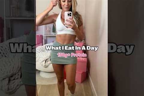 What I Eat In A Day | How I Get 130 grams of protein for healthy weight loss.
