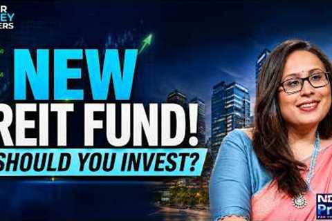 Radhika Gupta Explains Why Edelweiss Is Launching A REIT Fund