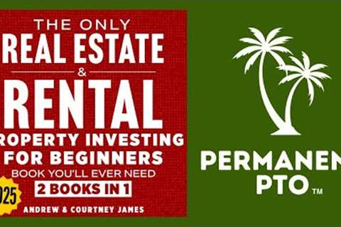 The Only Real Estate & Rental Property Investing For Beginners Book You'll Ever Need (2 in 1)