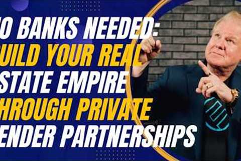 Real Estate Growth Unlocked: Leveraging Private Lenders for Bigger Profits