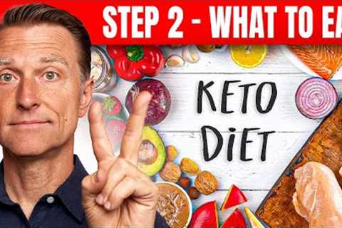 Dr. Berg's Guide to Healthy Keto® Eating: Step 2 - What to Eat