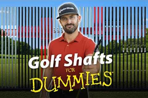 Golf Shafts For Dummies - Every Shaft Flex Explained!